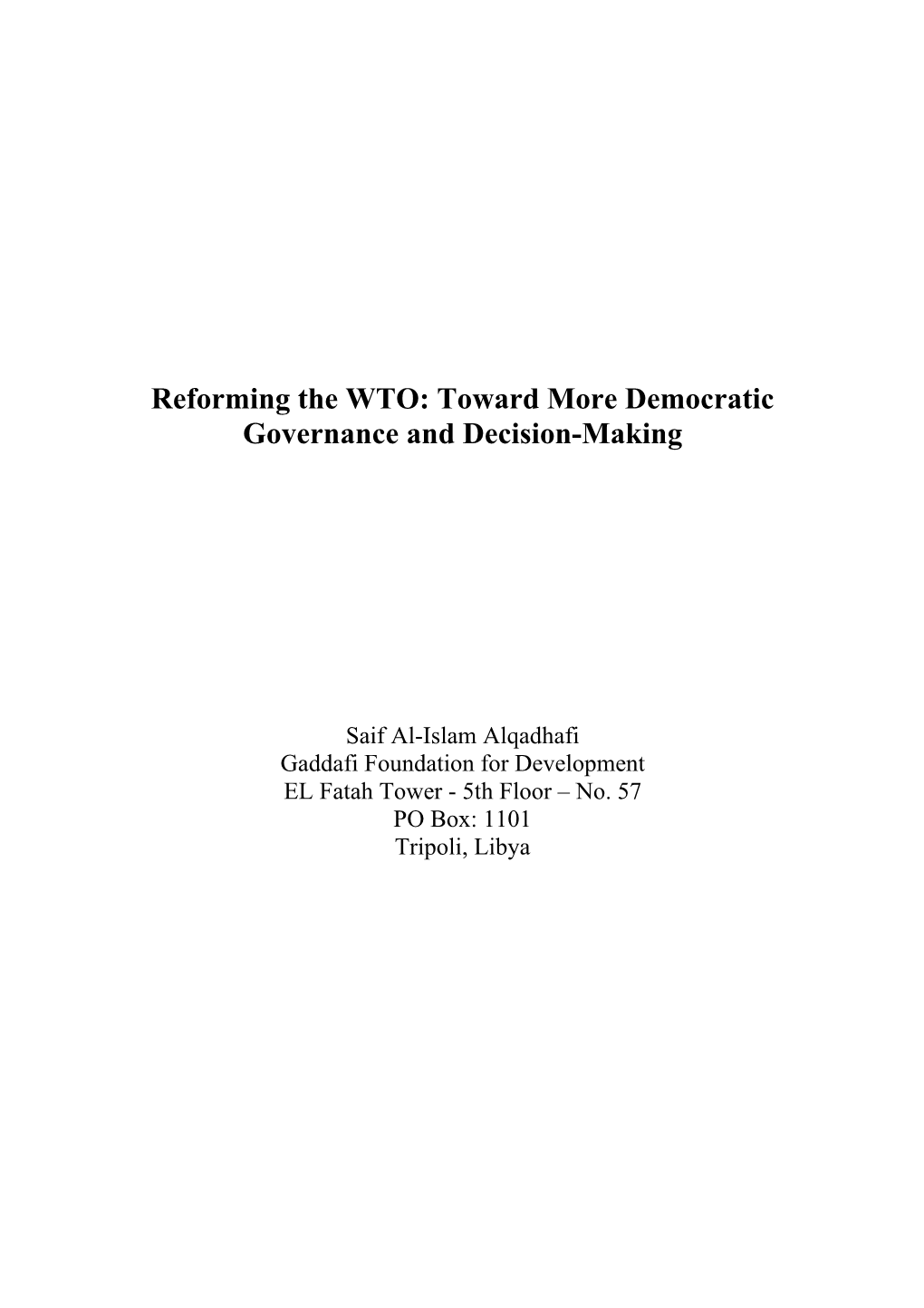 Reforming the WTO: Toward More Democratic Governance and Decision-Making
