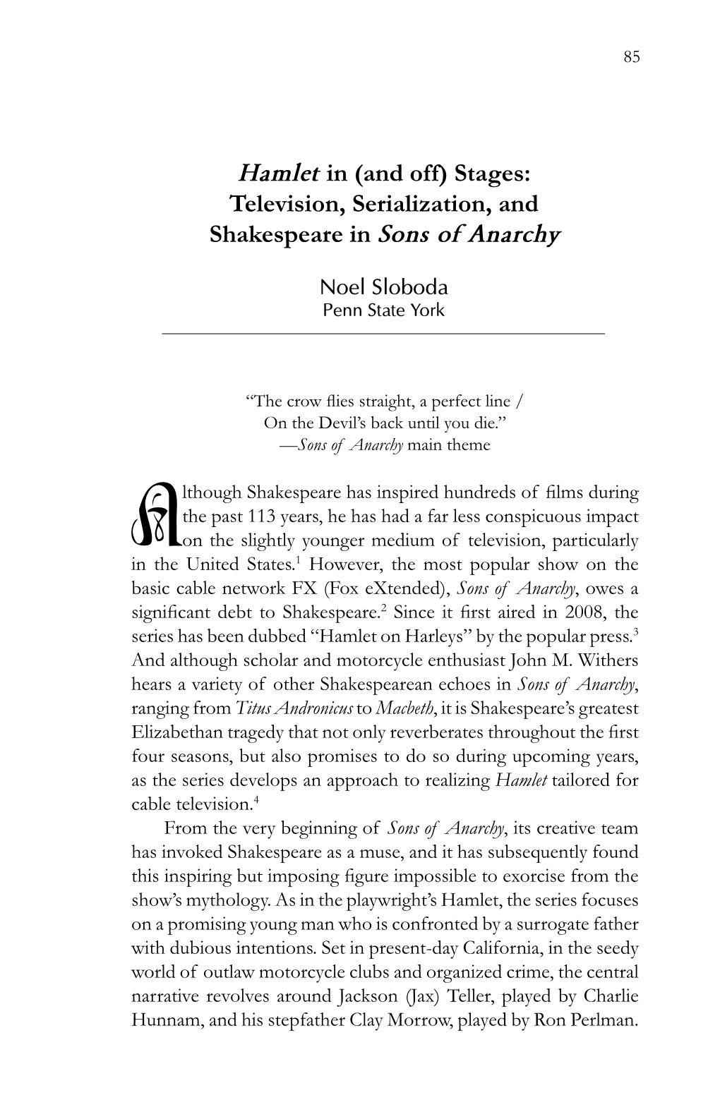 Hamlet in (And Off) Stages: Television, Serialization, and Shakespeare in Sons of Anarchy