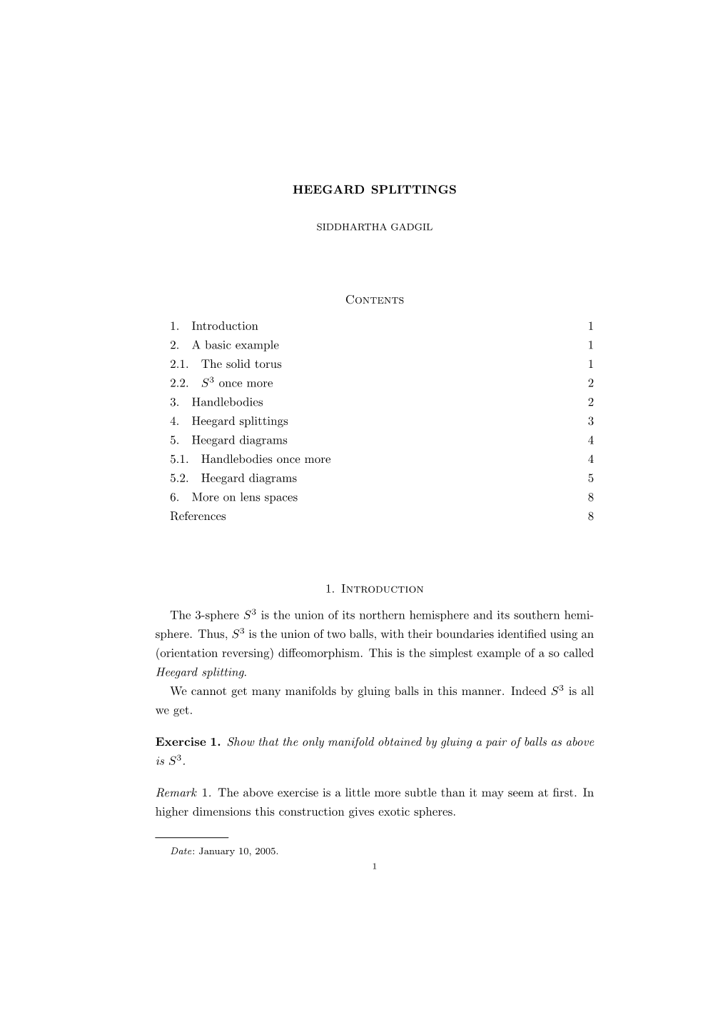 HEEGARD SPLITTINGS Contents 1. Introduction 1 2. a Basic Example 1