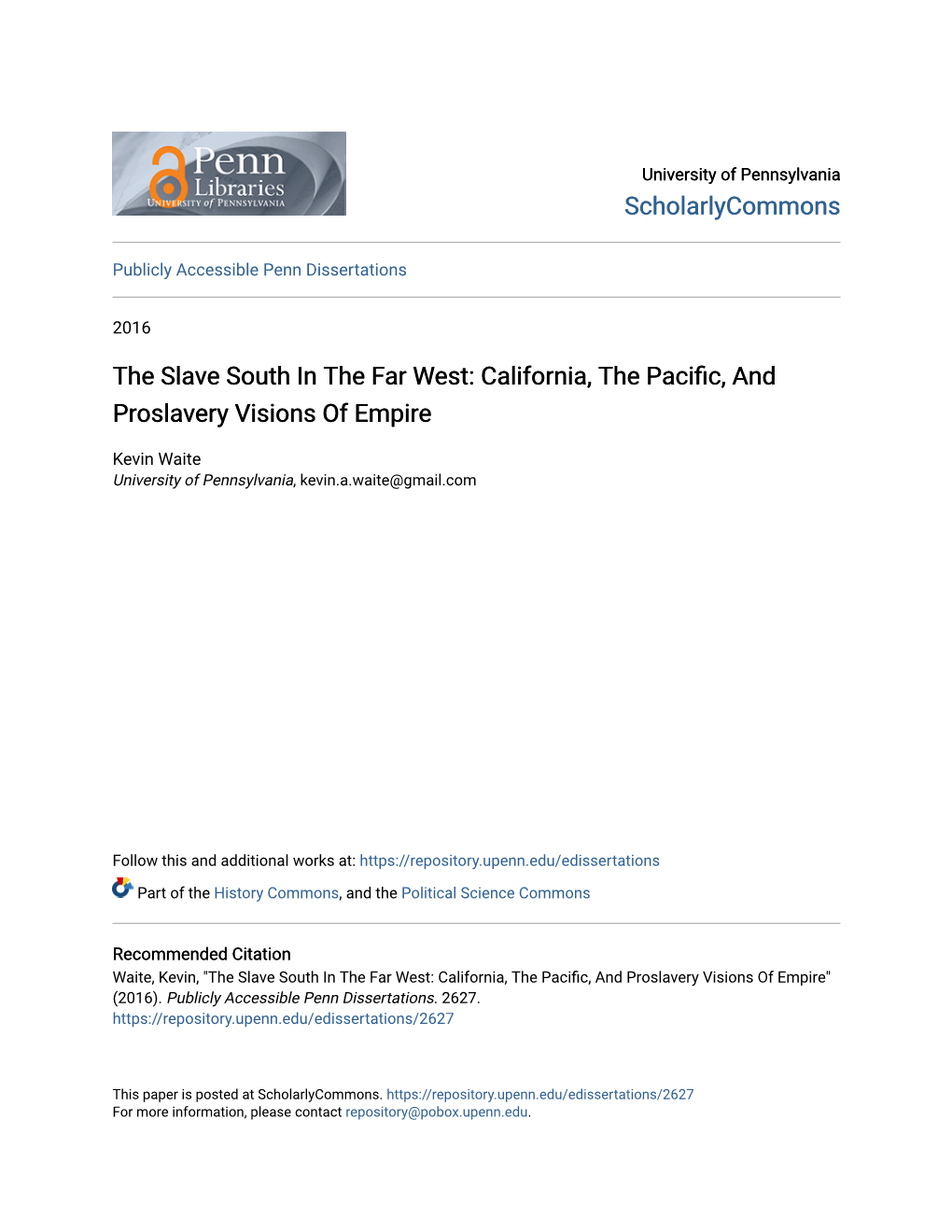 The Slave South in the Far West: California, the Pacific, and Proslavery Visions of Empire