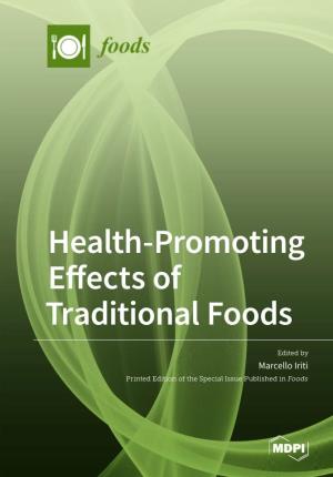 Health-Promoting Effects of Traditional Foods