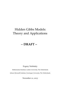 Hidden Gibbs Models: Theory and Applications