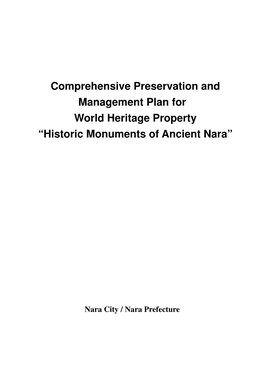 Comprehensive Preservation and Management Plan for World Heritage Property “Historic Monuments of Ancient Nara”