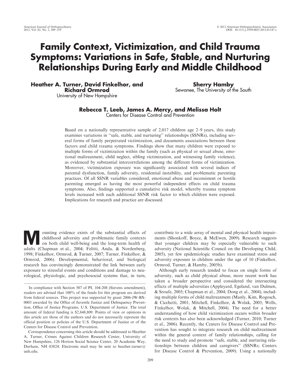 Family Context, Victimization, and Child Trauma Symptoms: Variations in Safe, Stable, and Nurturing Relationships During Early and Middle Childhood
