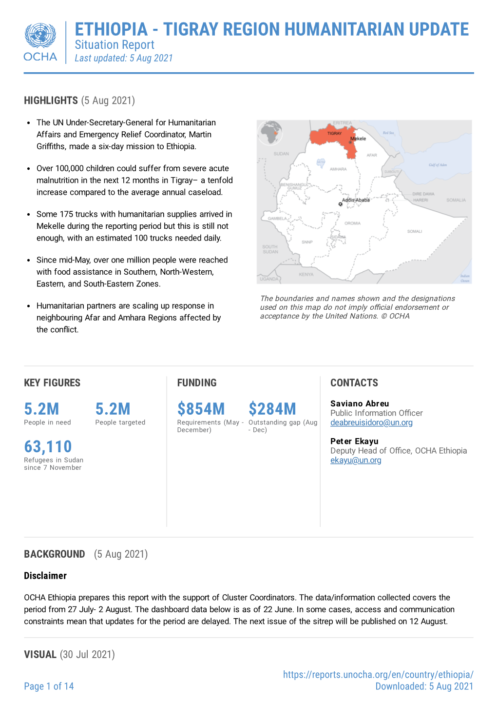 ETHIOPIA - TIGRAY REGION HUMANITARIAN UPDATE Situation Report Last Updated: 5 Aug 2021