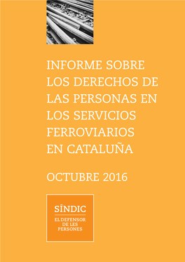 Informe Sobre Los Derechos De Las Personas En Los Servicios Ferroviarios En Cataluña