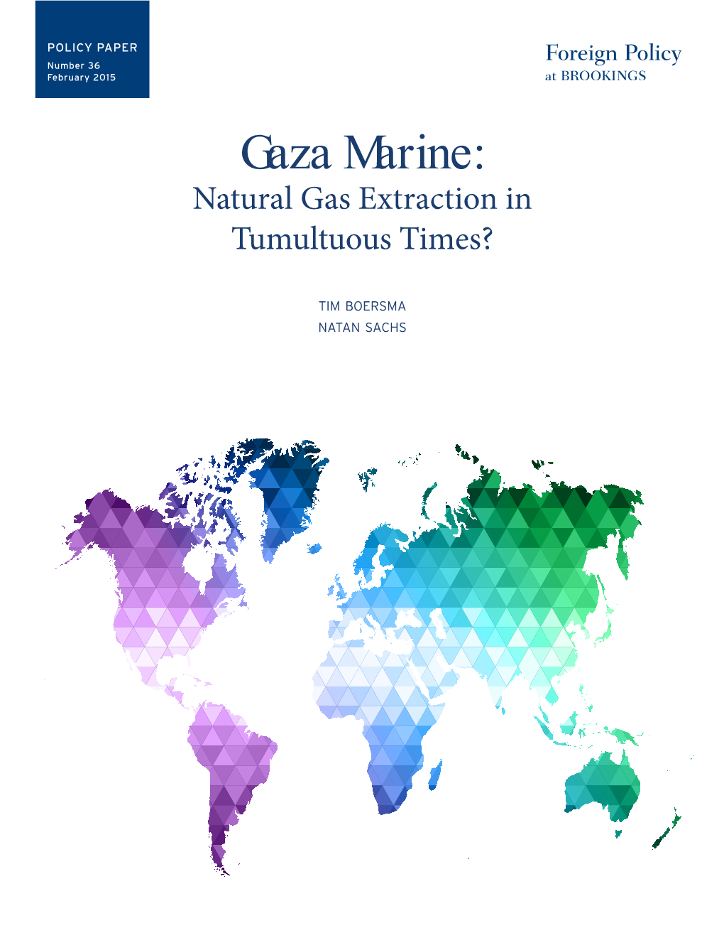 Gaza Marine: Natural Gas Extraction in Tumultuous Times?