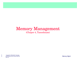 Memory Management (Chaper 4, Tanenbaum)