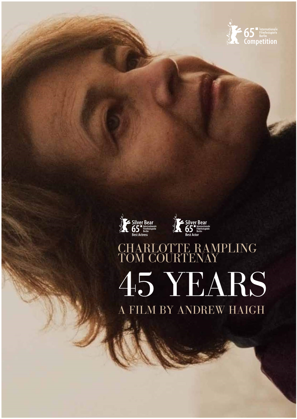 Charlotte Rampling Tom Courtenay 45 Years a Film by Andrew Haigh Cast