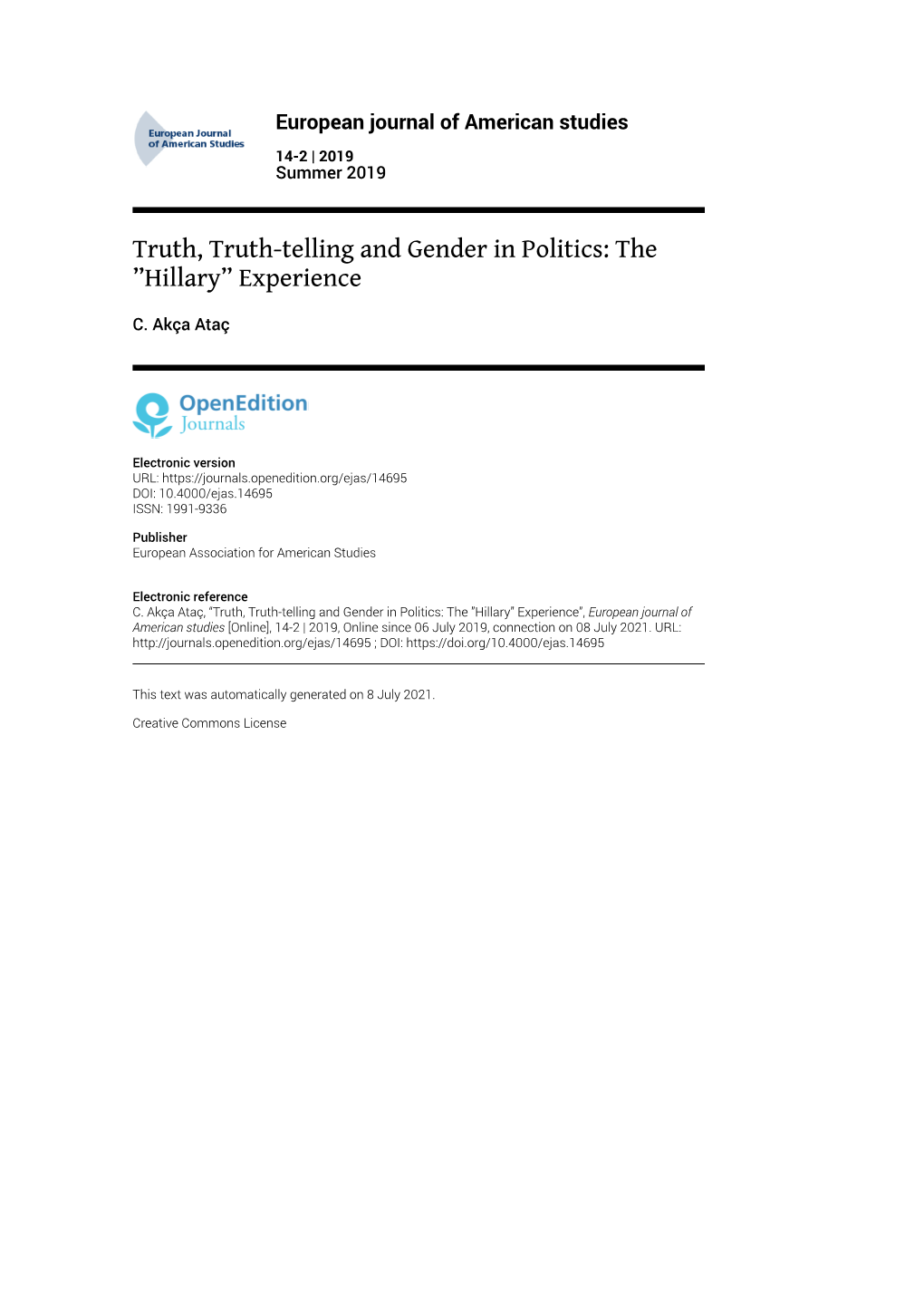 European Journal of American Studies, 14-2 | 2019 Truth, Truth-Telling and Gender in Politics: the ”Hillary” Experience 2