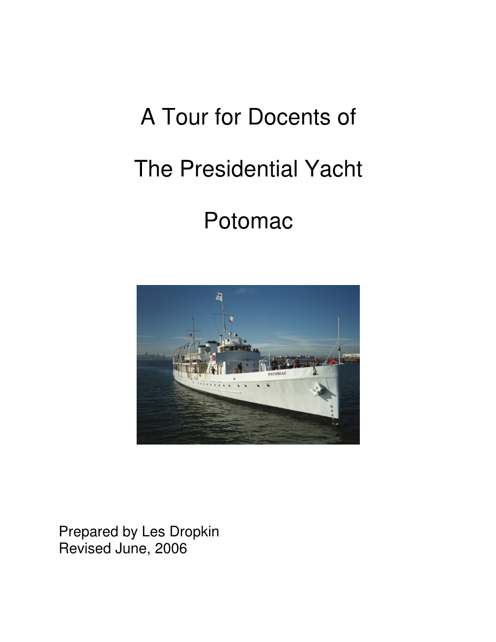 A Tour for Docents of the Presidential Yacht Potomac