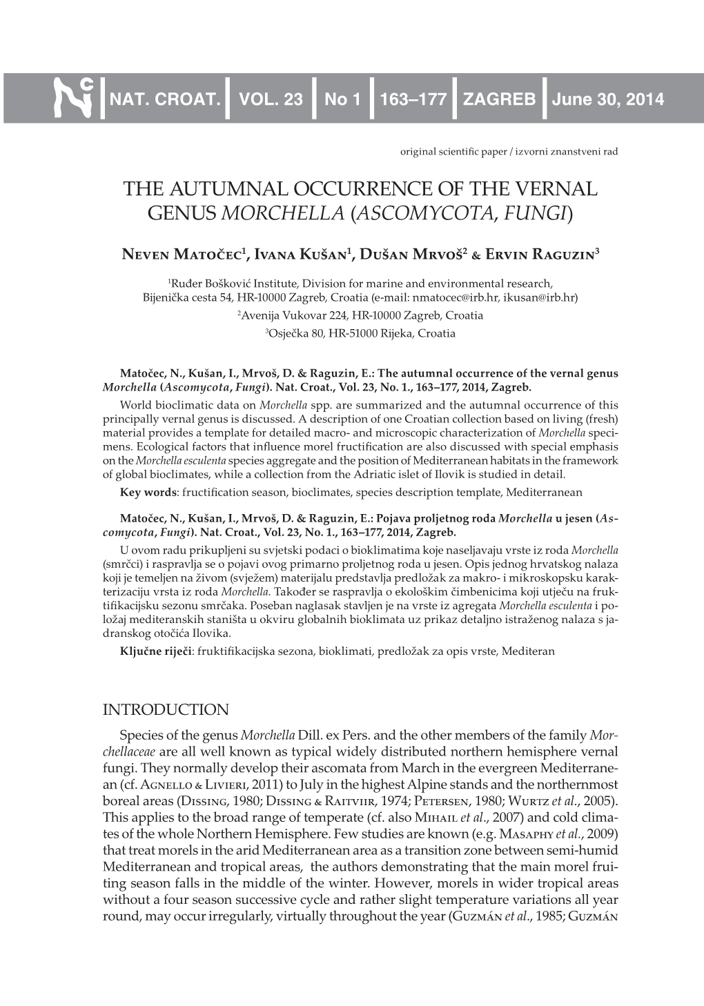 The Autumnal Occurrence of the Vernal Genus Morchella (Ascomycota, Fungi)