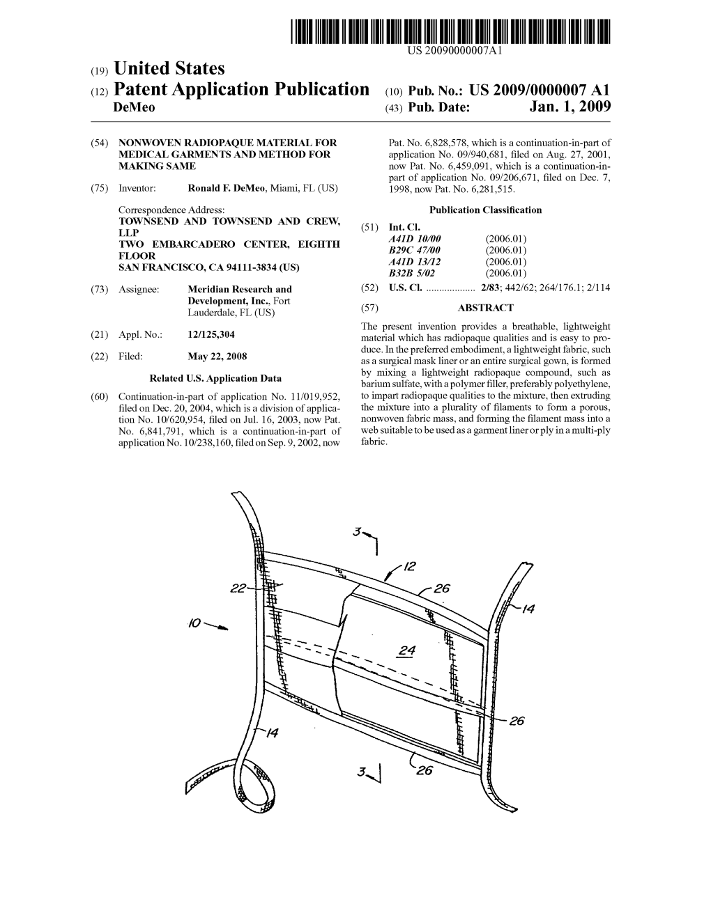(12) Patent Application Publication (10) Pub. No.: US 2009/0000007 A1 Demeo (43) Pub