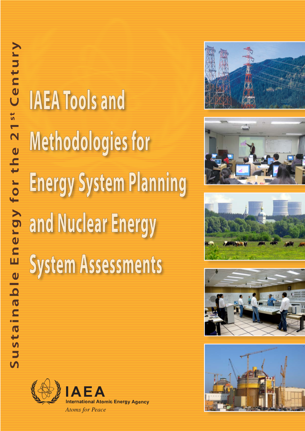IAEA Tools and Methodologies for Energy System Planning and Nuclear Energy System Assessments