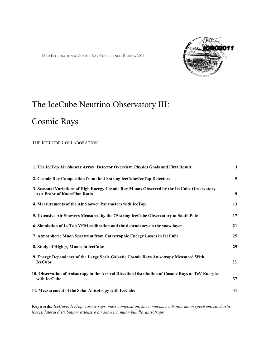 The Icecube Neutrino Observatory III: Cosmic Rays