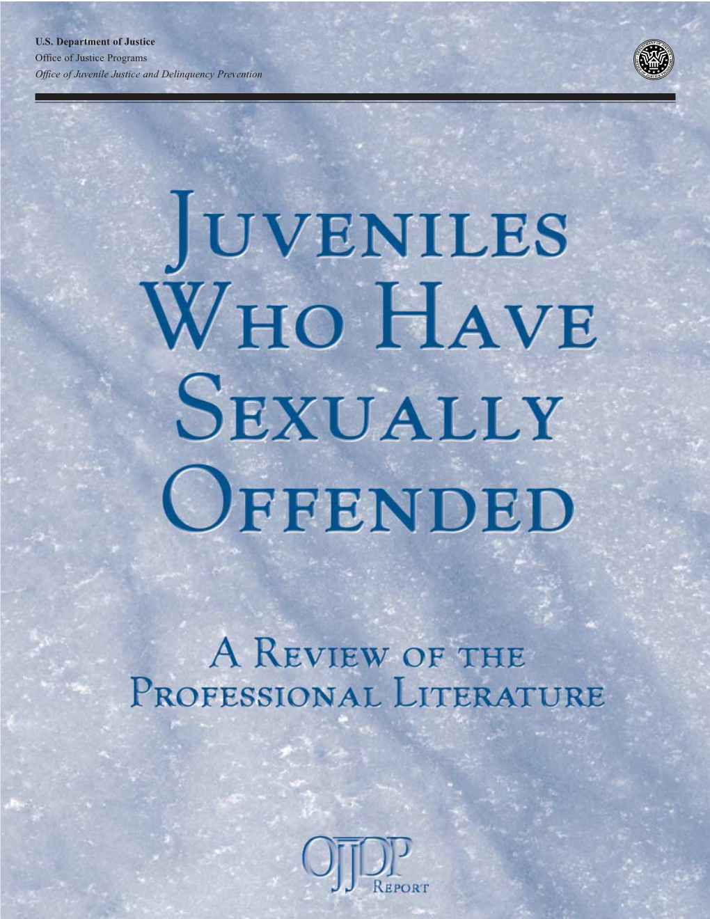 Juveniles Who Have Sexually Offended