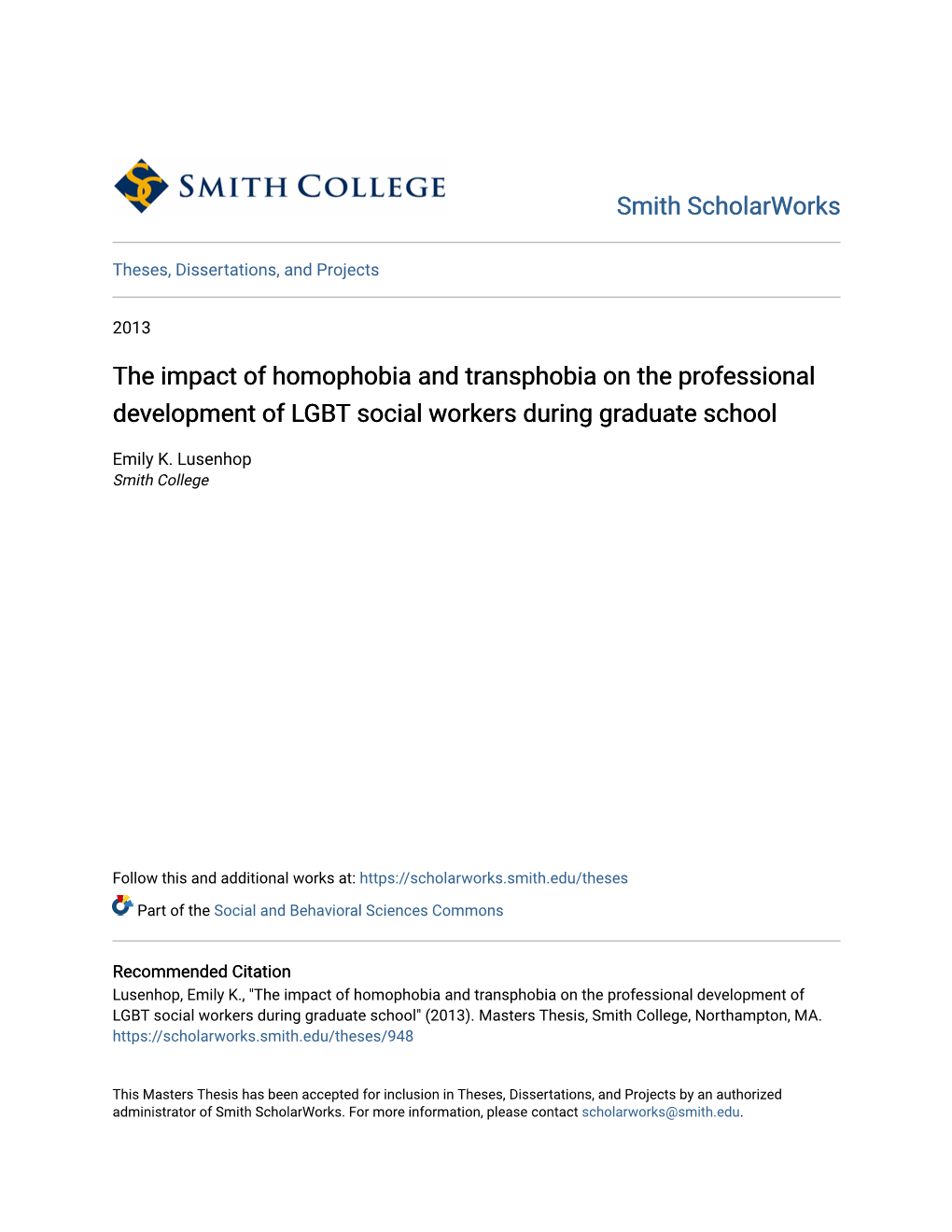 The Impact of Homophobia and Transphobia on the Professional Development of LGBT Social Workers During Graduate School