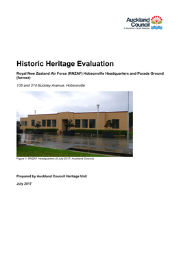 Historic Heritage Evaluation Royal New Zealand Air Force (RNZAF) Hobsonville Headquarters and Parade Ground (Former)