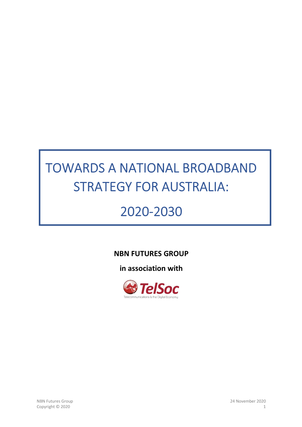 Towards a National Broadband Strategy for Australia: 2020-2030