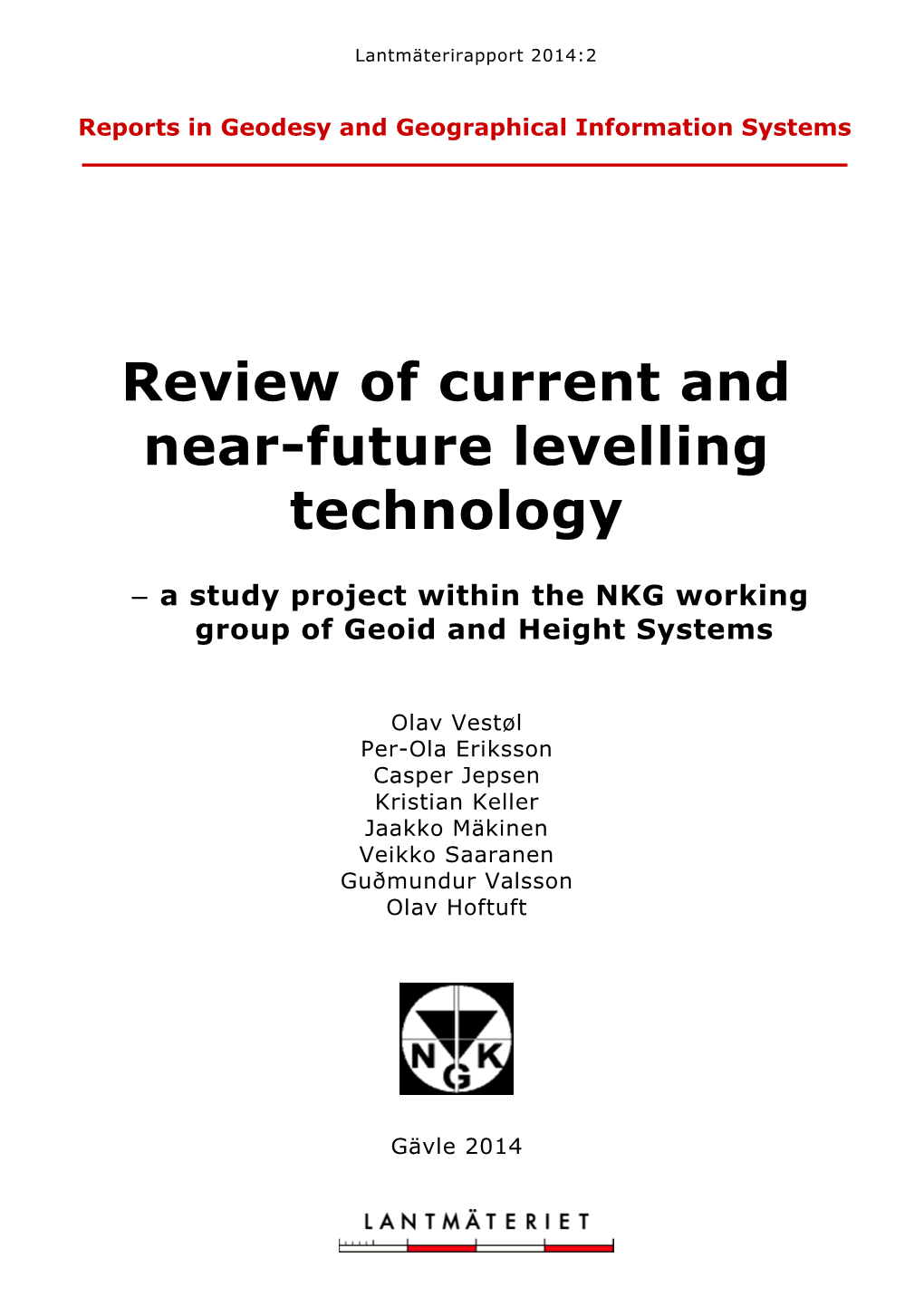 Review of Current and Near-Future Levelling Technology