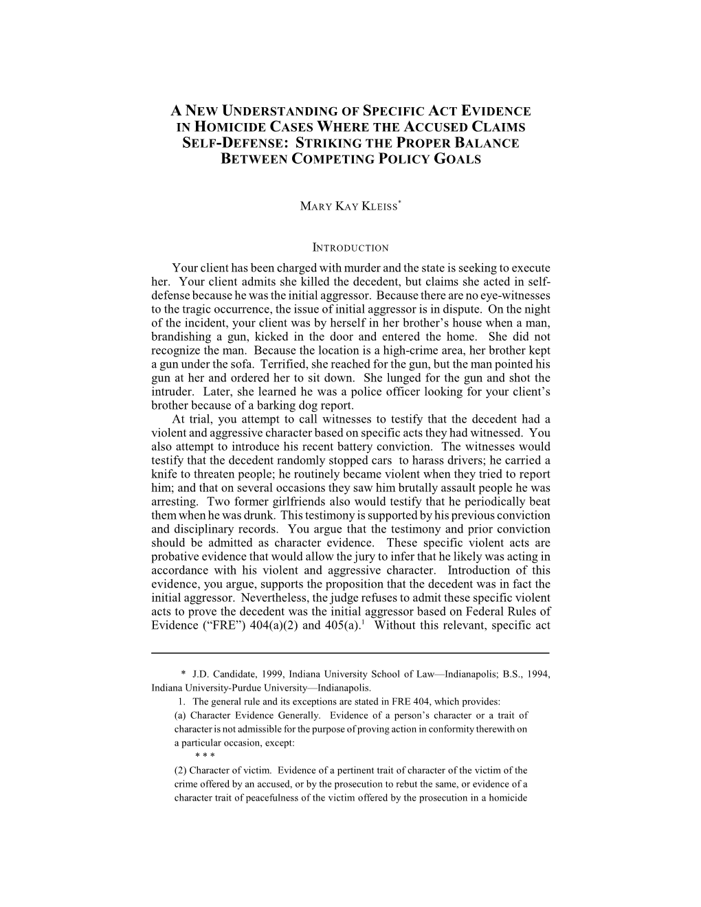 A New Understanding of Specific Act Evidence in Homicide Cases Where the Accused Claims Self-Defense: Striking the Proper Balance Between Competing Policy Goals