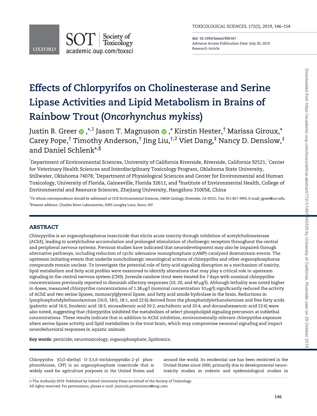 Effects of Chlorpyrifos on Cholinesterase and Serine Lipase Activities and Lipid Metabolism in Brains of Rainbow Trout (Oncorhynchus Mykiss) Justin B