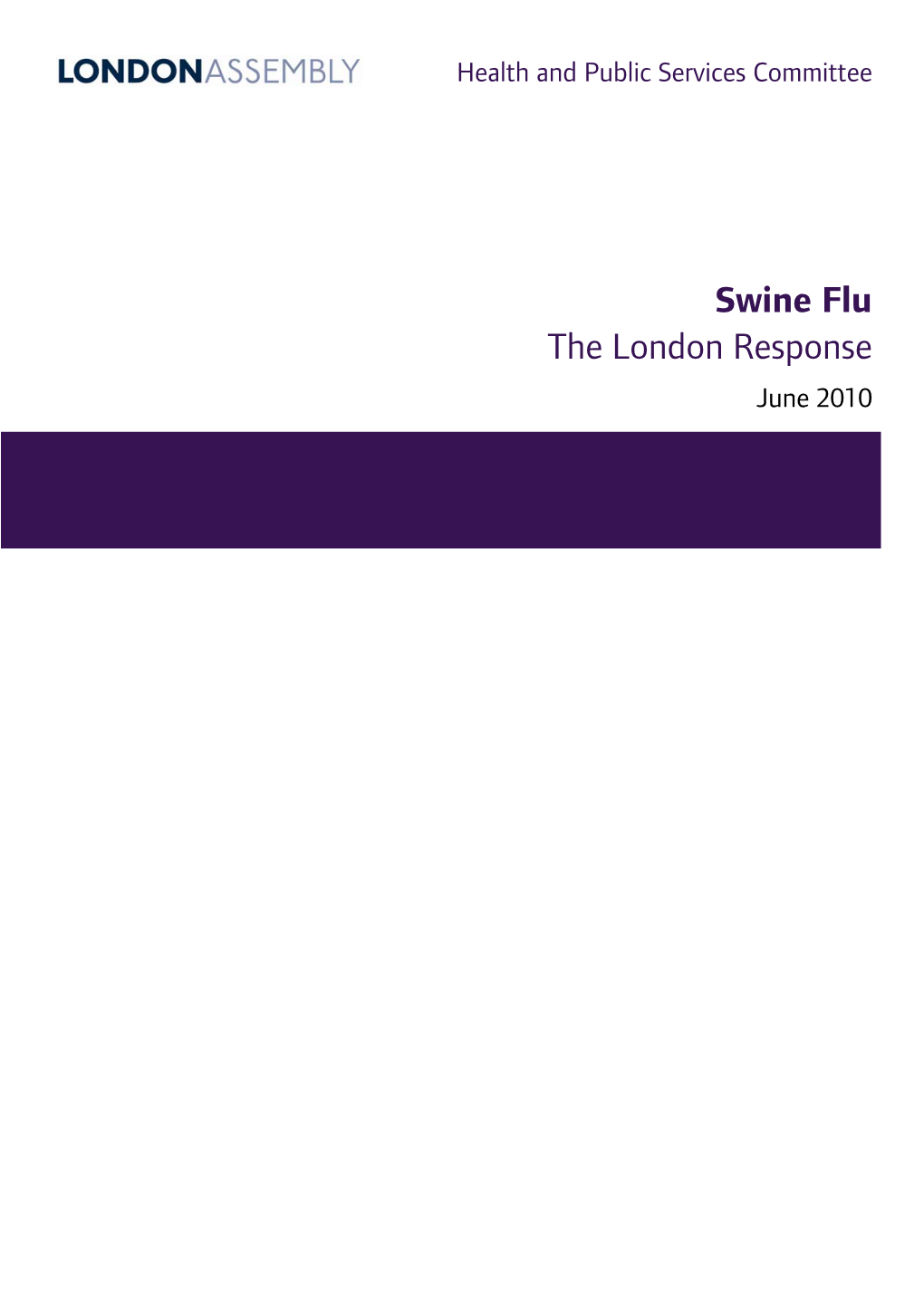 Swine Flu the London Response June 2010