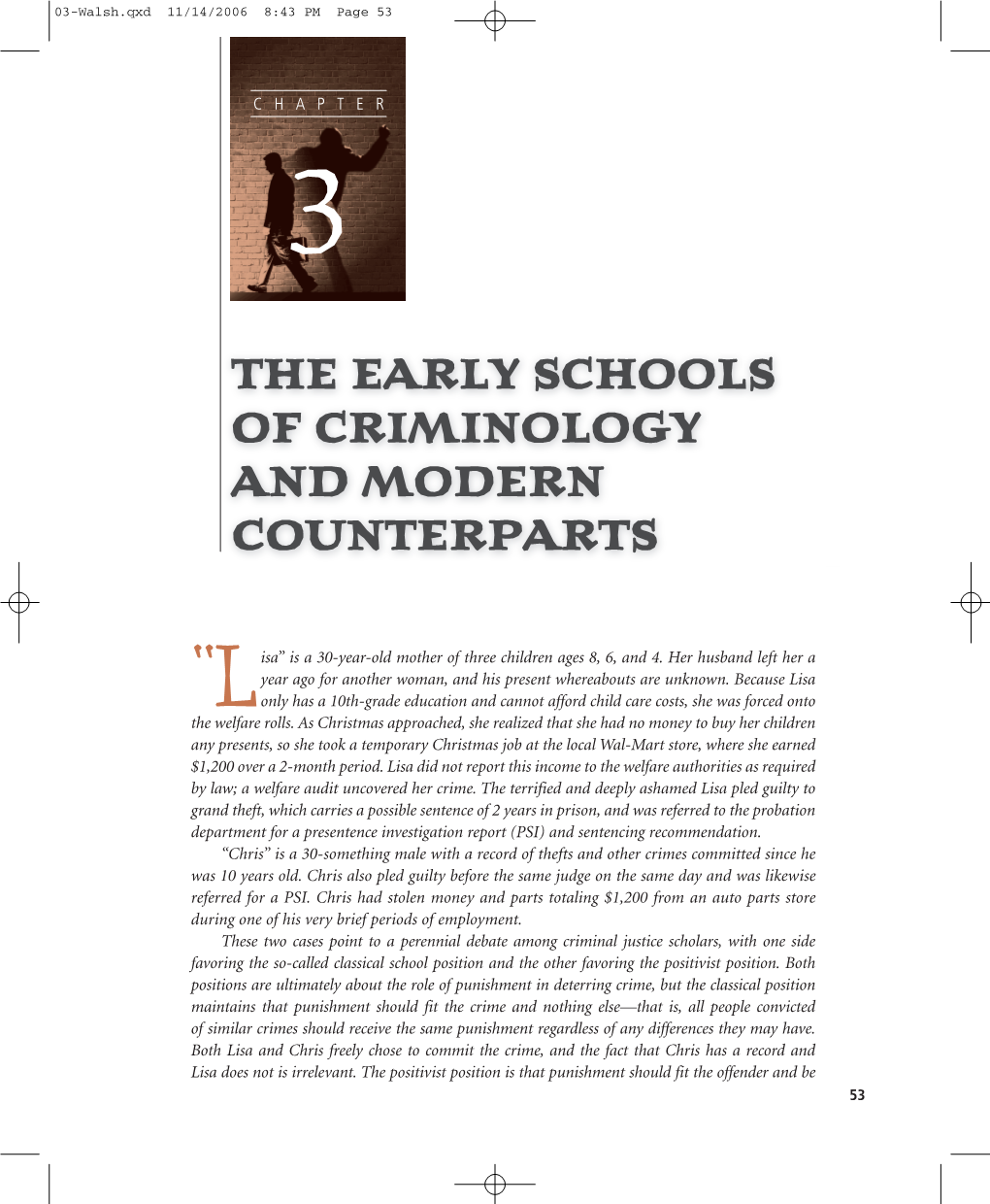 The Early Schools of Criminology and Modern Counterparts