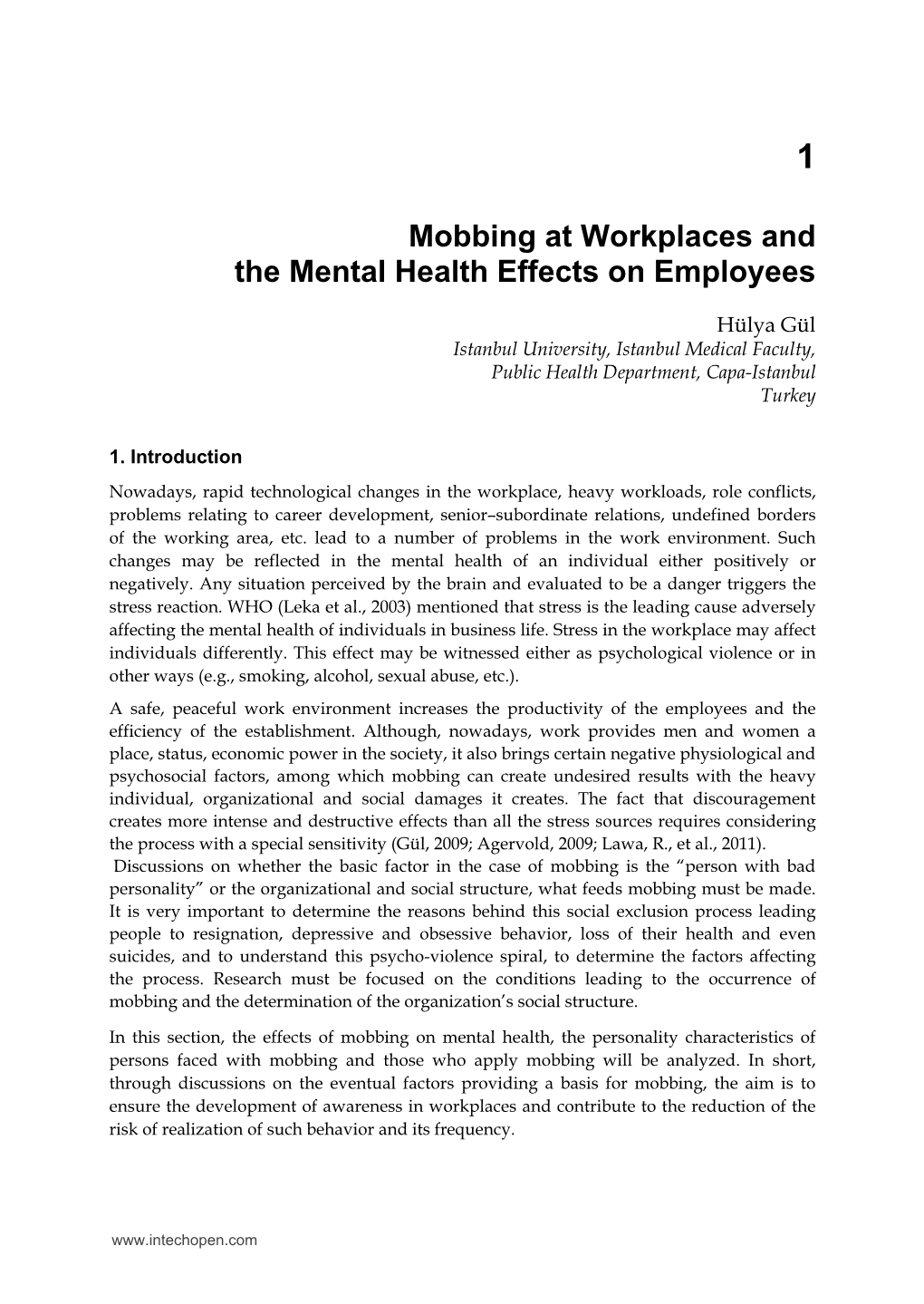 Mobbing at Workplaces and the Mental Health Effects on Employees