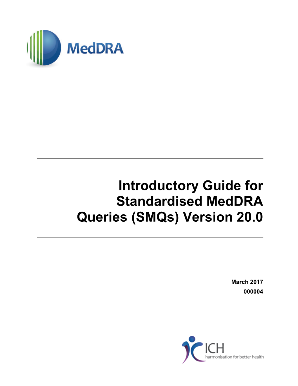 Introductory Guide for Standardised Meddra Queries (Smqs) Version 20.0
