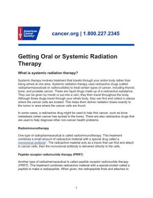 Getting Oral Or Systemic Radiation Therapy
