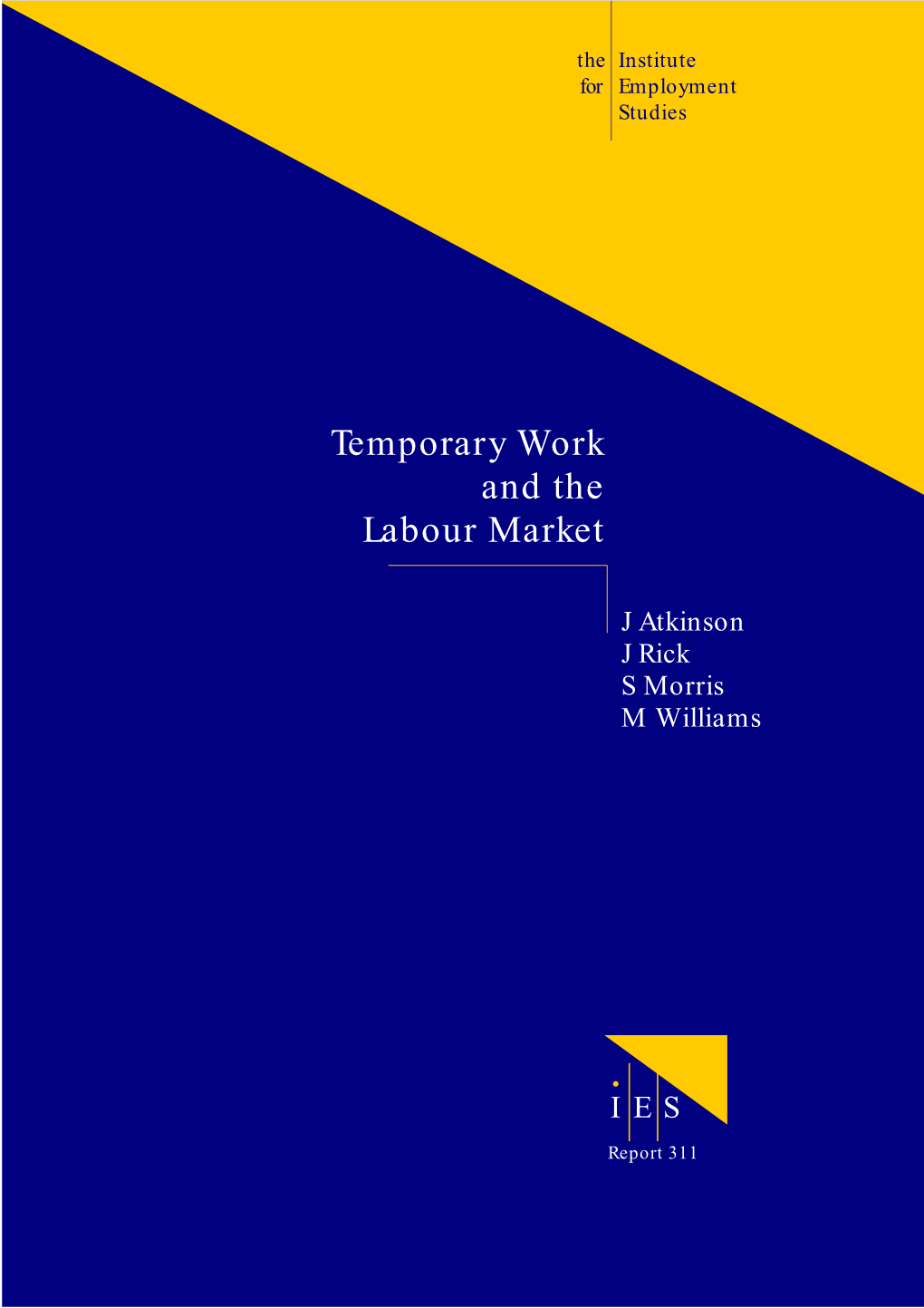 Temporary Work and the Labour Market