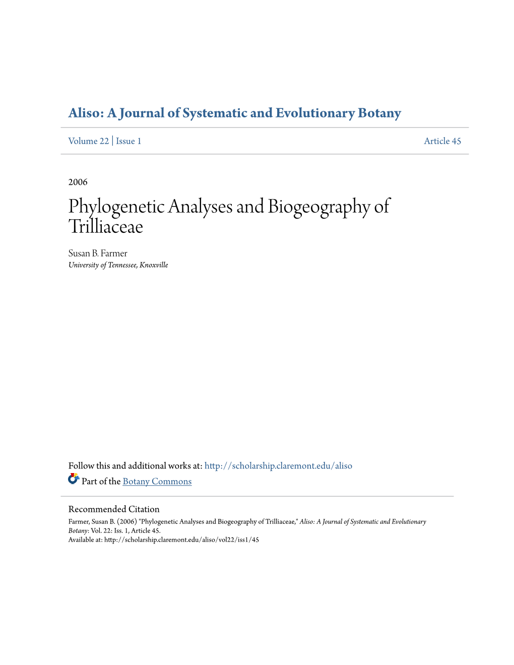 Phylogenetic Analyses and Biogeography of Trilliaceae Susan B