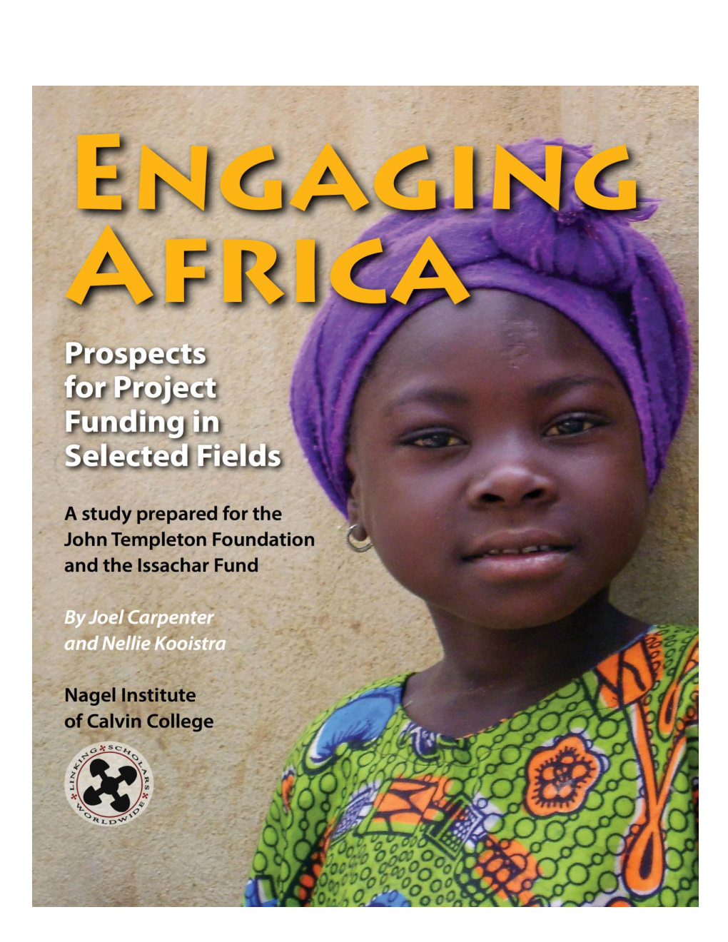 Engaging Africa the Prospects for Project Funding in Selected Fields