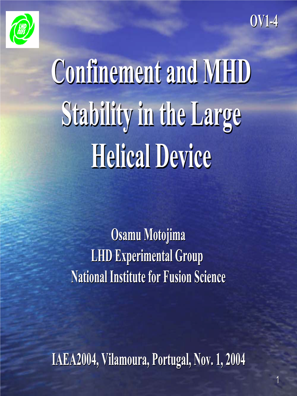 Confinement and Stability in the Large Helical Device