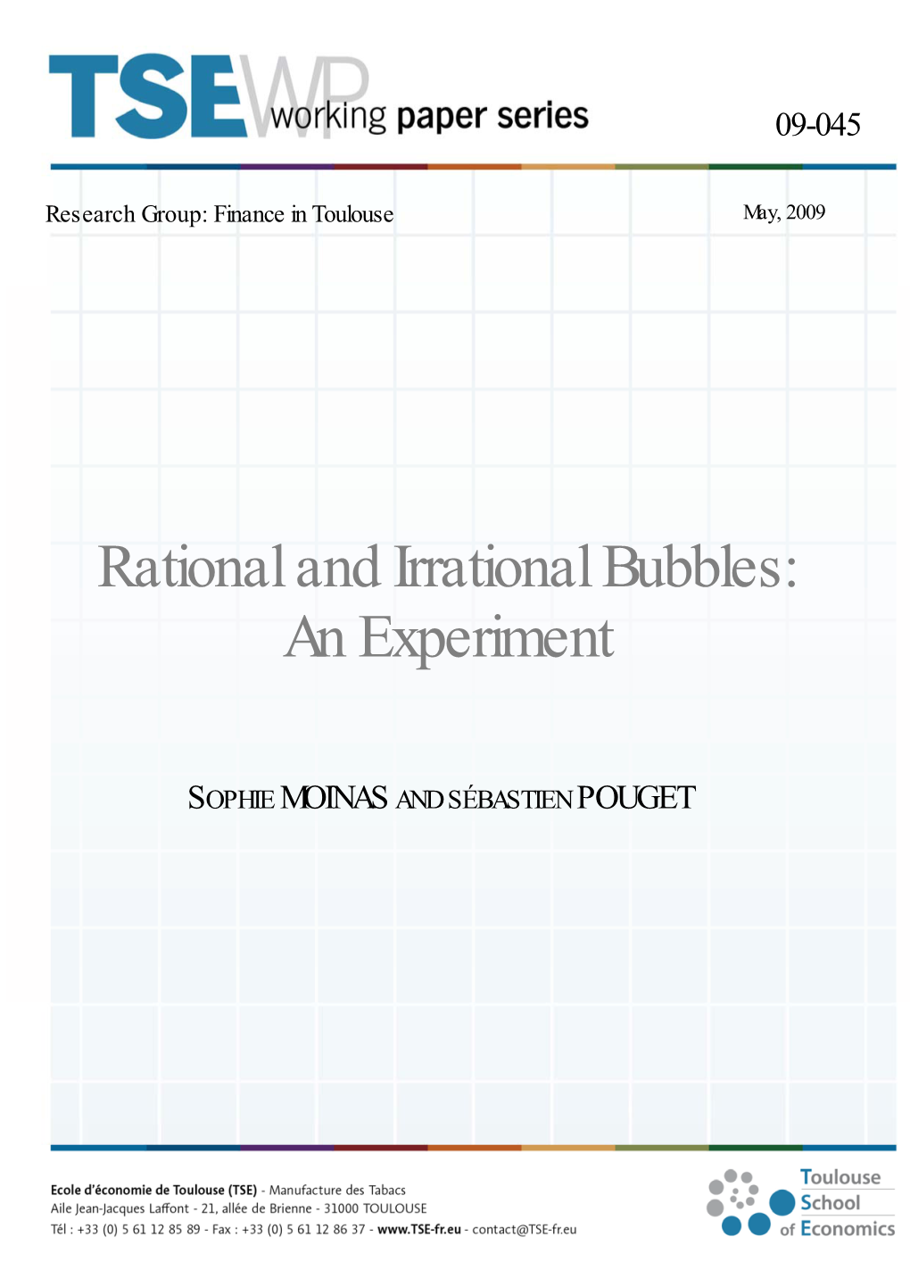 Rational and Irrational Bubbles: an Experiment