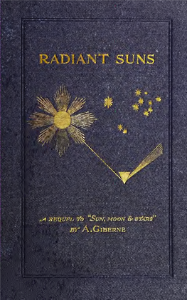 Radiant Suns : a Sequel to Sun, Moon and Stars