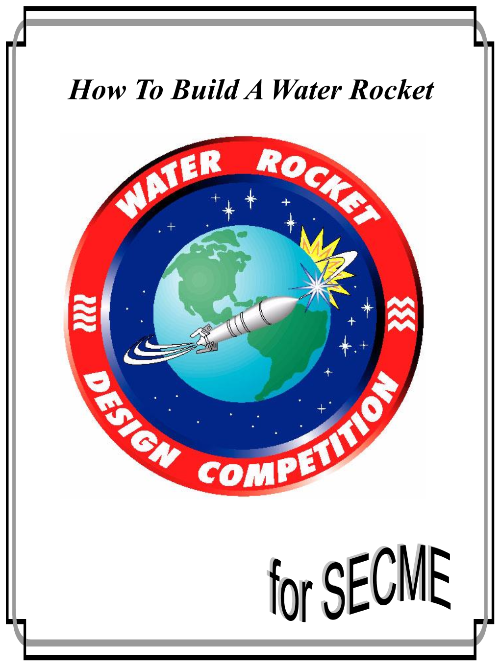 On Water Rocket Construction
