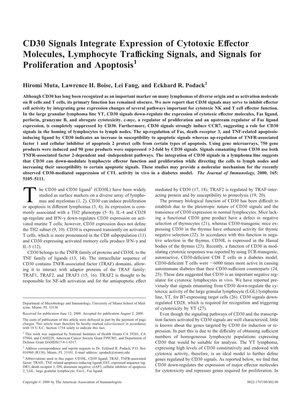 Proliferation and Apoptosis Trafficking Signals, and Signals for Cytotoxic