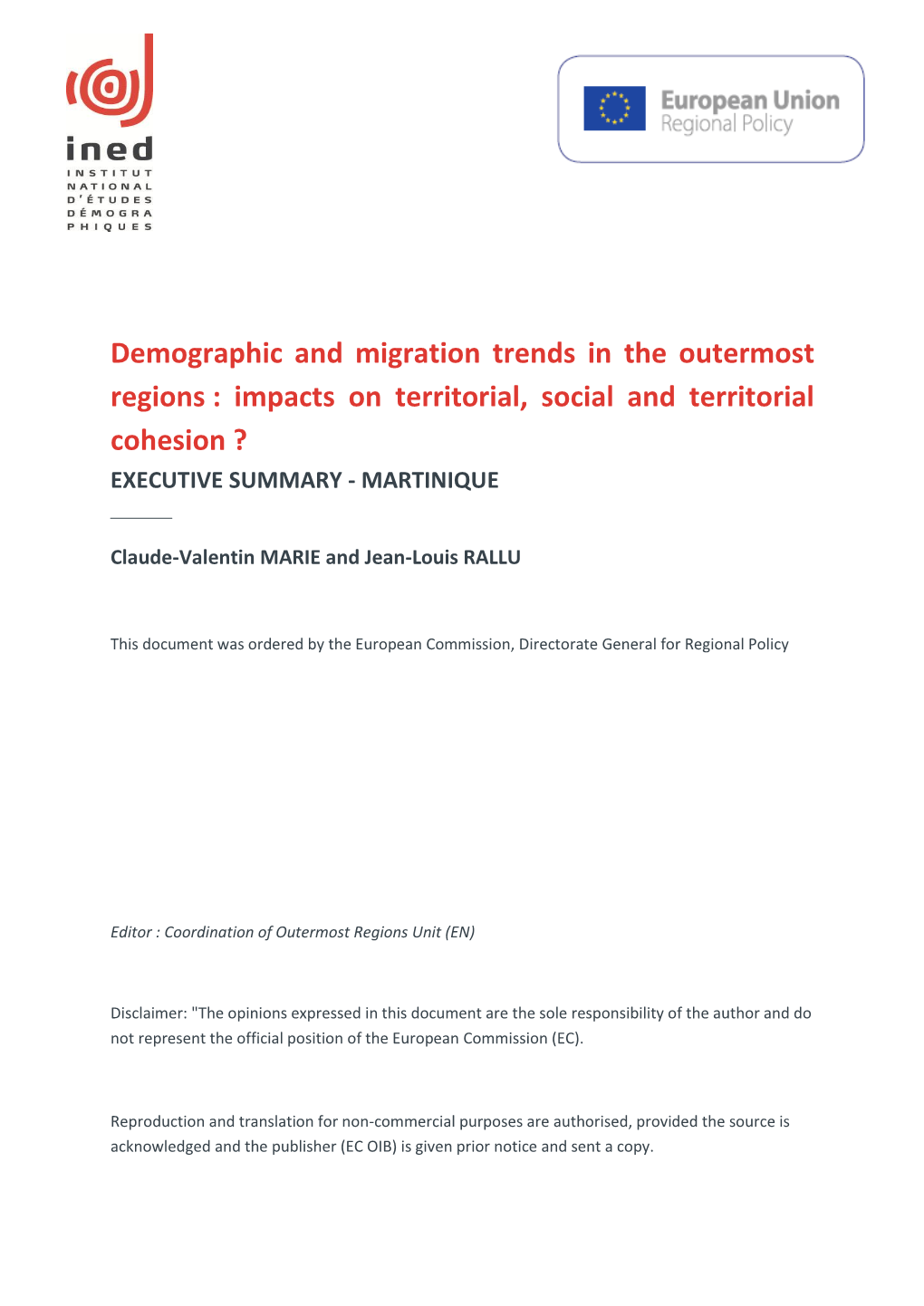 Demographic and Migration Trends in the Outermost Regions : Impacts on Territorial, Social and Territorial Cohesion ? EXECUTIVE SUMMARY - MARTINIQUE