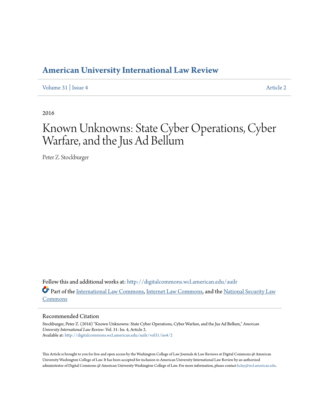 State Cyber Operations, Cyber Warfare, and the Jus Ad Bellum Peter Z