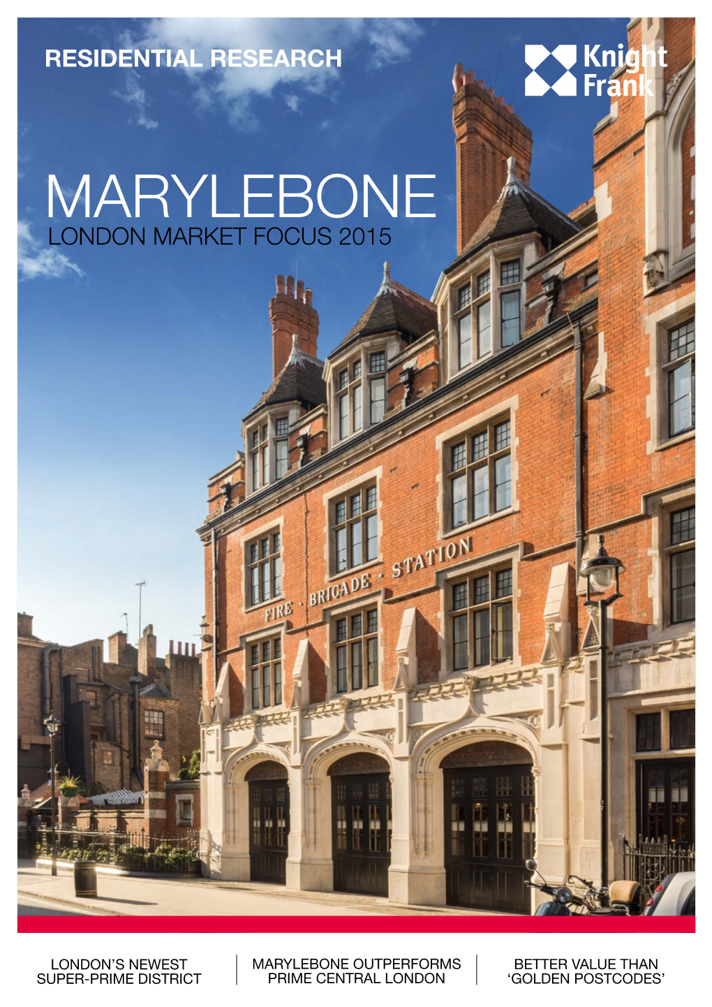 Marylebone London Market Focus 2015