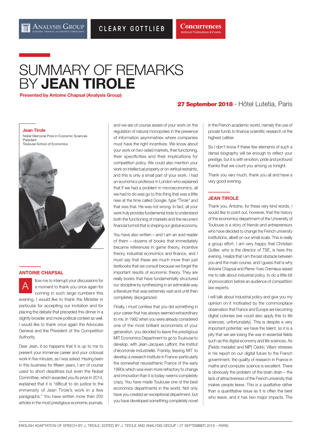 SUMMARY of REMARKS by JEAN TIROLE Presented by Antoine Chapsal (Analysis Group) 27 September 2018 - Hôtel Lutetia, Paris