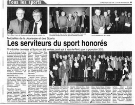 Les Serviteurs Du Sport Honorés 78 Médailles Jeunesse Et Sports Ont Été Remi~Es,Jeudi Soir À Vaux-Le-Pénil, Pour La Promotion 2010