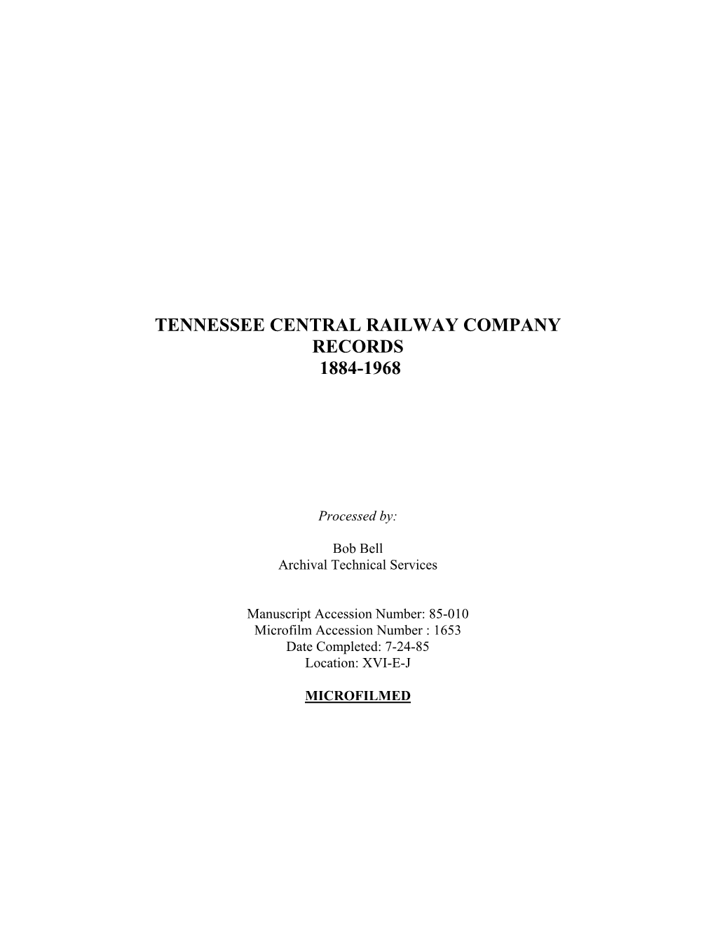 Tennessee Central Railway Company Records 1884-1968