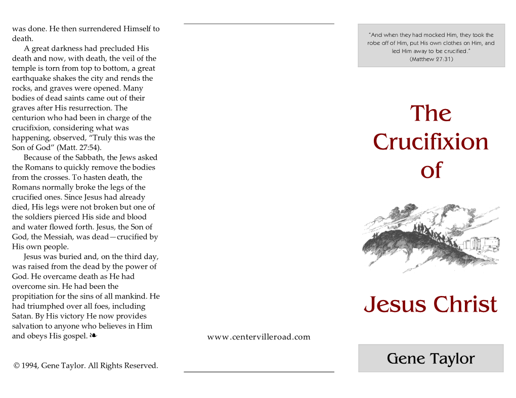 The Crucifixion of Jesus Christ Seemed Complete and Their Glee Was Unrestrained