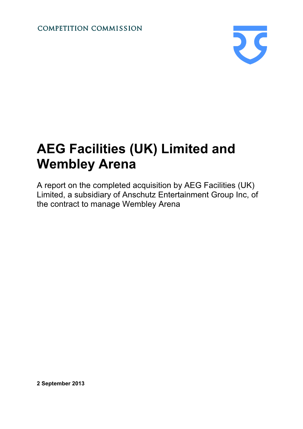 AEG Facilities (UK) Limited and Wembley Arena