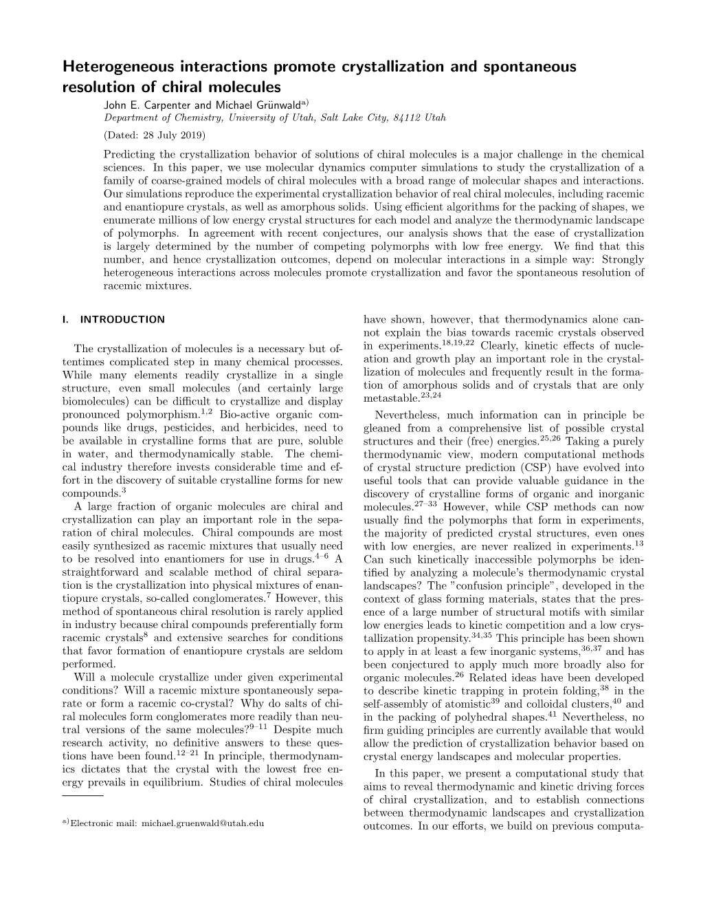 Heterogeneous Interactions Promote Crystallization and Spontaneous Resolution of Chiral Molecules John E