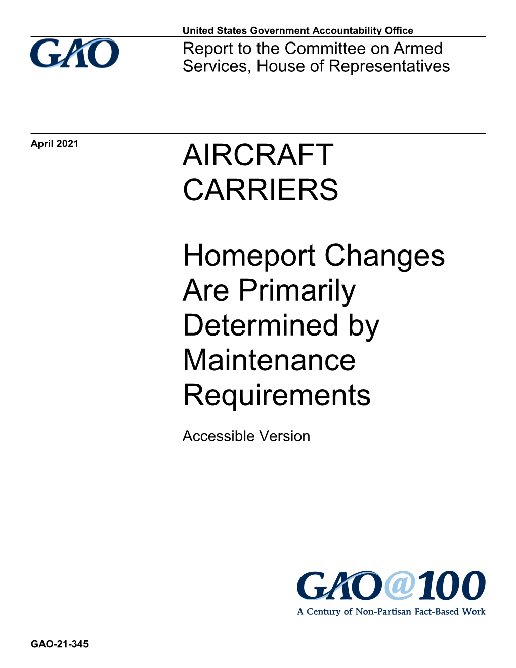 GAO-21-345, Accessible Version, AIRCRAFT CARRIERS: Homeport
