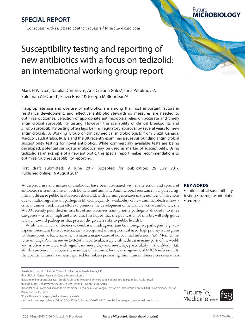 Susceptibility Testing and Reporting of New Antibiotics with a Focus on Tedizolid: an International Working Group Report